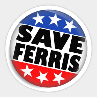 Save Ferris Button Sticker